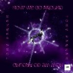 Now We Go Around · Tony Parkan
