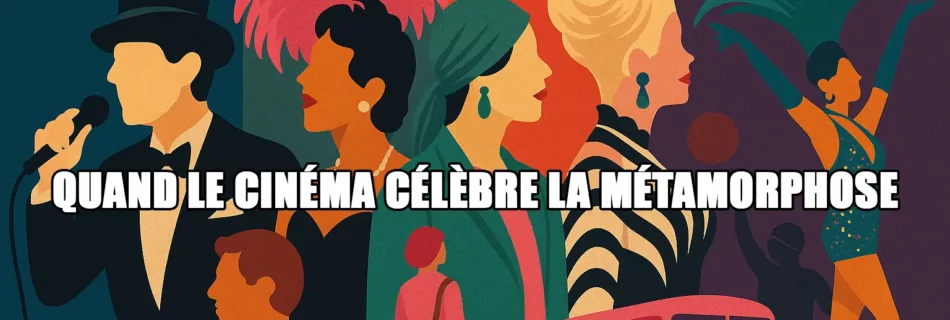 blog 2025 quand le cinema celebre la metamorphose