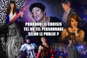 Pourquoi je choisis tel ou tel personnage selon le public