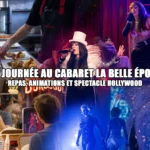Une journée au cabaret La Belle Epoque à Briquemesnil Floxicourt repas, animations et spectacle Hollywood