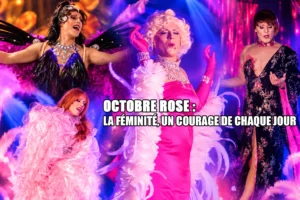 Octobre Rose la féminité, un courage de chaque jour